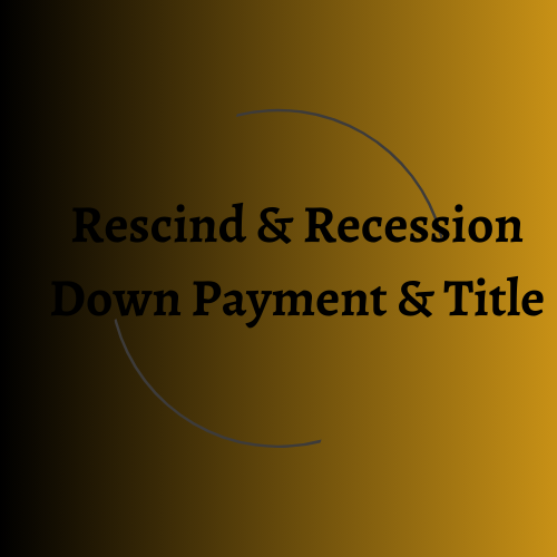 "Rescinding Down Payment & Recession Auto Loan eBook: Empower Yourself with Consumer Laws - A Step-by-Step Guide with  Letters"