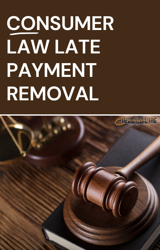 Consumer Law Late Payment Removal