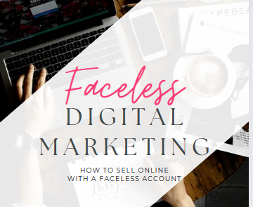 How to Start your Faceless Digital Marketing Business