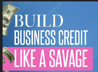 Build Business Credit Like A Savage Replay
